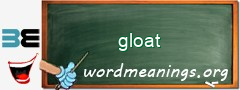 WordMeaning blackboard for gloat